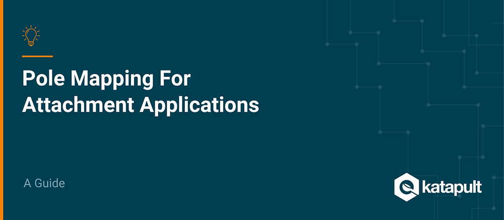 Pole Mapping For Attachment Applications: A Guide