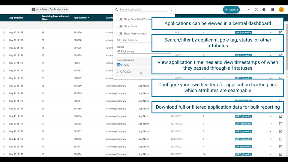 applications can be viewed in a central dashboard where you can search/filter bu applicant, pole tag, status, or other attributes. View application timelines and view timestamps.