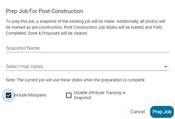 "Prep Job for Post Construction" window with "Include Midspans" checked 